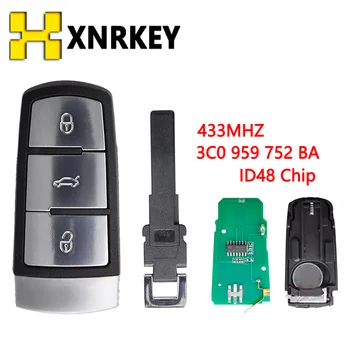 XNRKEY 3C B7 3C0 959 752 BA Дистанционный Автомобильный Ключ 3 Кнопки ID48 с Чипом Бесключевого Доступа Smart Key для Фольксваген Magotan 3 Passat B6 BA