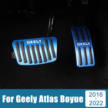 Для Geely Atlas Boyue Azkarra PRO 2016-2022 Алюминиевая Автомобильная Педаль для ног, Топливный акселератор, Тормозные Педали, Противоскользящие Аксессуары