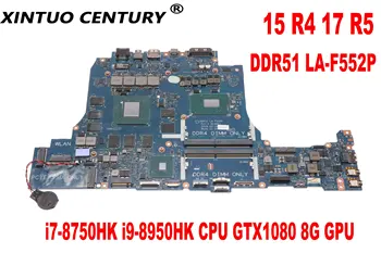 Материнская плата DDR51 LA-F552P для ноутбука Dell Alien 15 R4 17 R5 Материнская плата с процессором i7-8750HK i9-8950HK GTX1080 8G GPU DDR4 Протестирована