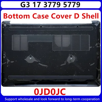 Новинка Для Dell G3 17 3779 5779 Панель Дверная Крышка Нижняя Крышка Корпуса База D Shell 0JD0JC JD0JC
