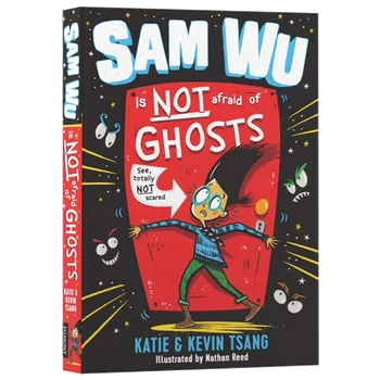 Сэм Ву не боится призраков романы, Детские книги для детей 6 7 8 9 лет, Книги по английскому языку, 9781405287517